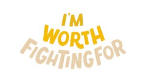 I am worth fighting for Networth